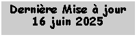 Zone de Texte: Dernire Mise  jour  16 juin 2025 